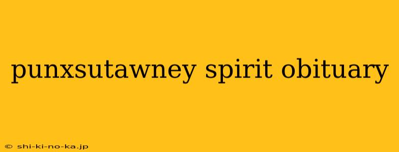 punxsutawney spirit obituary